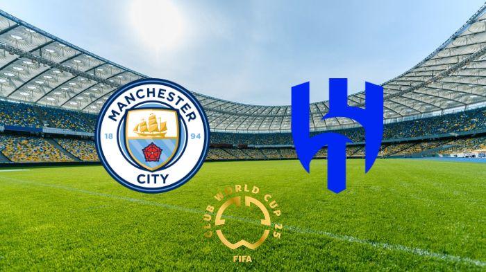 Link Live Streaming Manchester City vs Al Hilal 1 Juli 2025, Kick Off Pukul 08.00 WIB