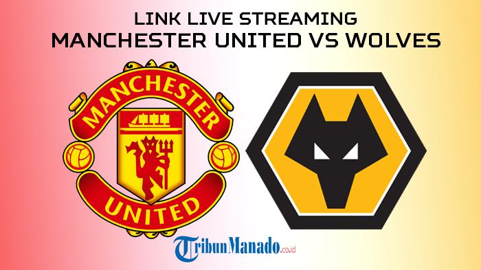 Link-Live-Streaming-Manchester-United-vs-Wolves.jpg