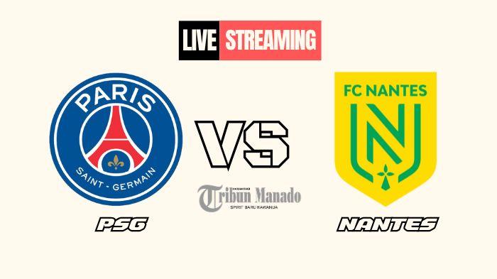 Link Live Streaming PSG vs Nantes 1 Desember 2024, Kick Off Pukul 03.00 WIB