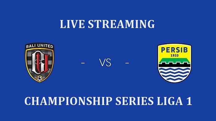 Link-Live-StreamingBali-United-vs-Persib-Siaran-Langsung-Semifinal-Championship-Series-Liga-1.jpg