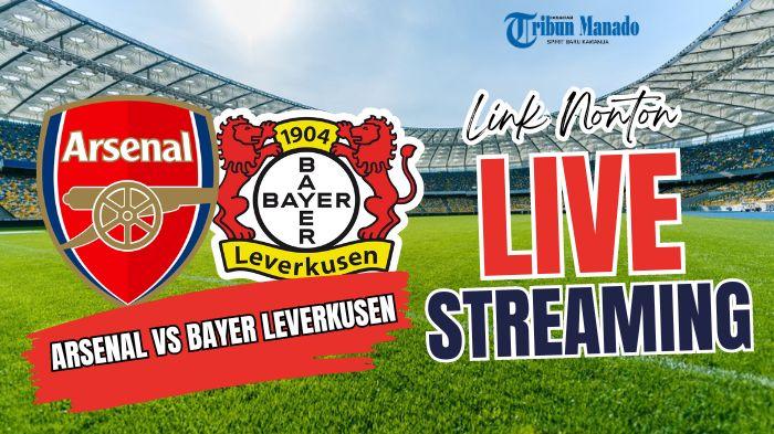 Link-Nonton-Live-Streaming-Arsenal-vs-Bayer-Leverkusen-8-Agustus-2024-Kick-Off-Pukul-0000-WIB.jpg