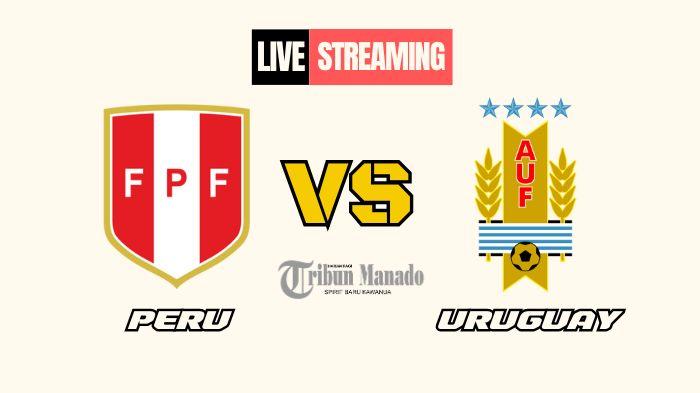 Link-Nonton-Live-Streaming-Peru-vs-Uruguay-12-Oktober-2024-Kick-Off-Pukul-0830-WIB.jpg