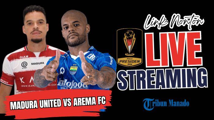 Link-Nonton-Piala-Presiden-2024-Live-Streaming-Madura-United-vs-Arema-FC.jpg