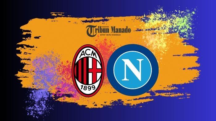 Link Nonton Siaran Langsung AC Milan vs Napoli 30 Oktober 2024, Kick Off Pukul 02.45 WIB