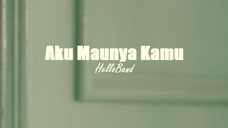 Lirik-Lagu-Aku-Maunya-Kamu-Hello-Band.jpg
