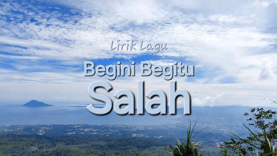 Lirik-Lagu-Begini-Begitu-Salah-Cut-Rani.jpg