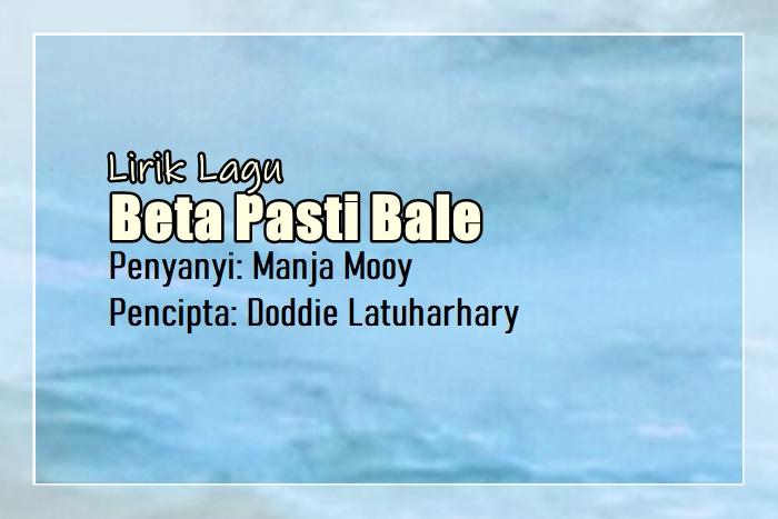 Lirik-Lagu-Beta-Pasti-Bale-Manja-Mooy.jpg