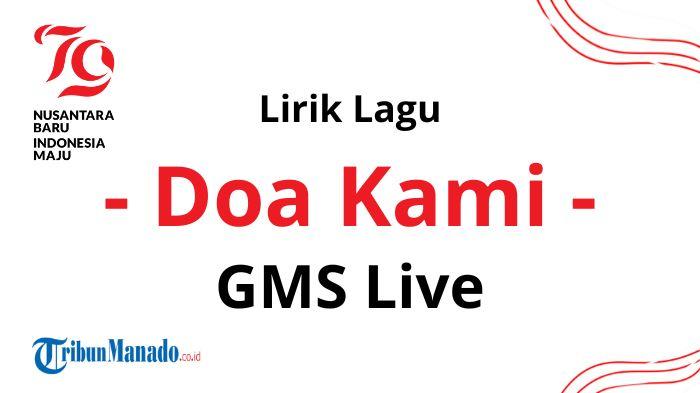 Lirik Lagu Doa Kami - GMS Live