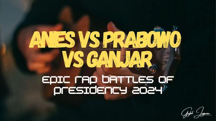 Lirik-Lagu-Epic-Rap-Battles-Of-Presidency-2024-Anies-vs-Prabowo-vs-Ganjar.jpg