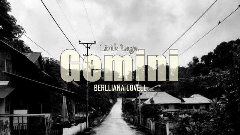 Lirik-Lagu-Gemini-Berlliana-Lovell.jpg