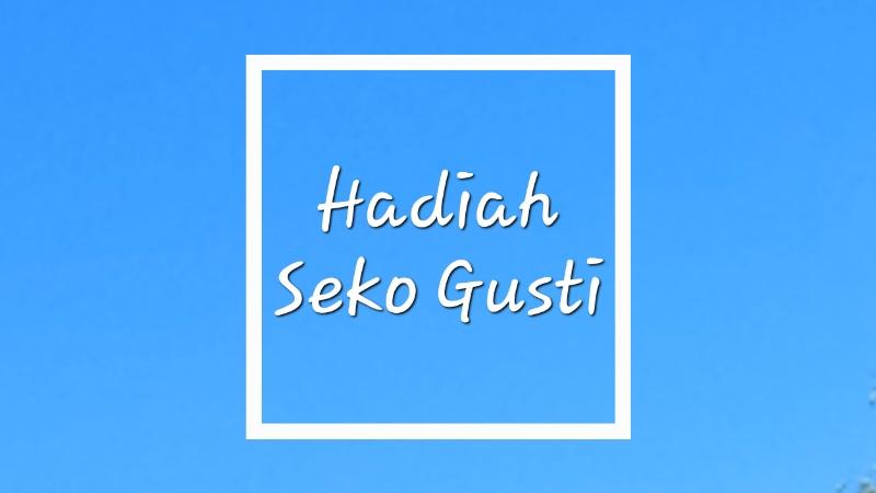 Lirik-Lagu-Hadiah-Seko-Gusti-Pusma-Shakira.jpg