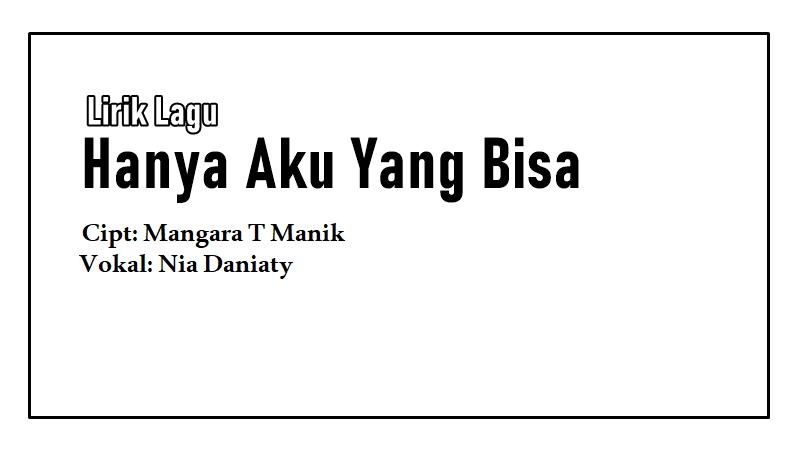 Lirik-Lagu-Hanya-Aku-Yang-Bisa-Nia-Daniaty.jpg