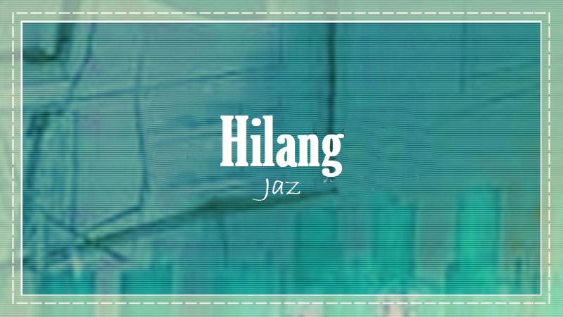Lirik-Lagu-Hilang-Jaz.jpg