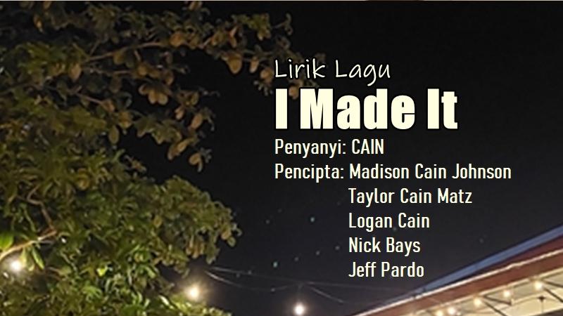 Lirik-Lagu-I-Made-It-CAIN.jpg