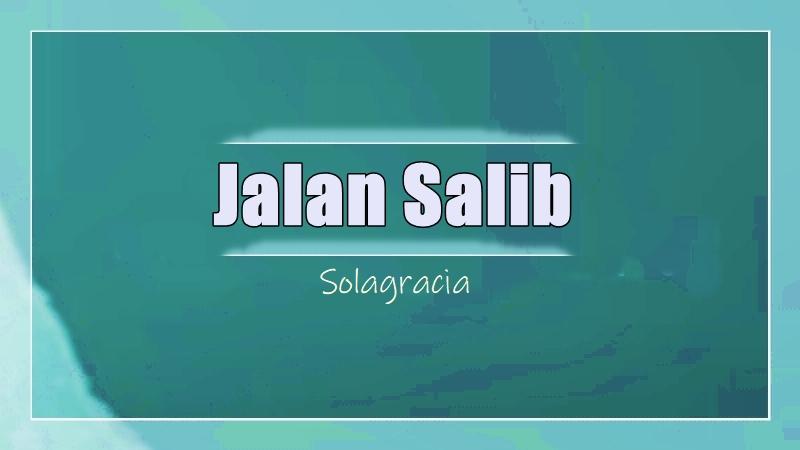 Lirik-Lagu-Jalan-Salib-Solagracia.jpg