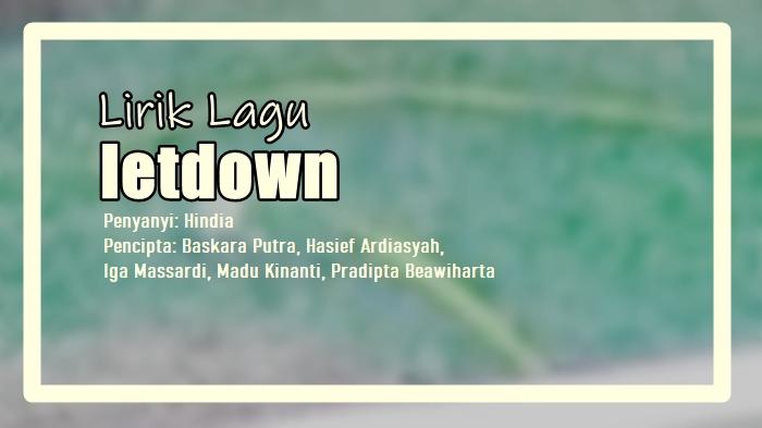 Lirik-Lagu-Letdown-Hindia-1.jpg