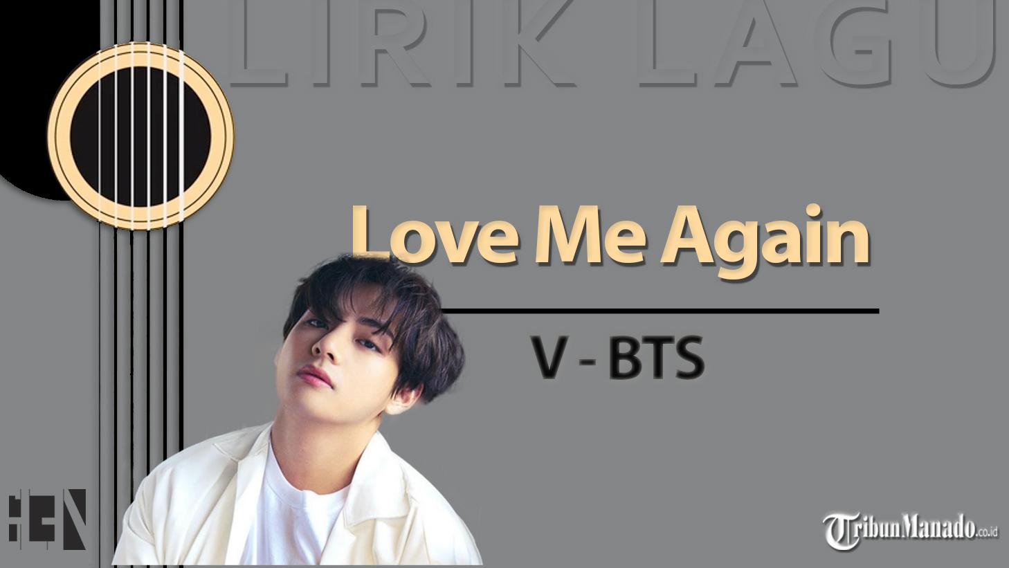 Lirik-Lagu-Love-Me-Again-V-BTS-Bahasa-Korea-dan-Terjemahan-Indonesia.jpg