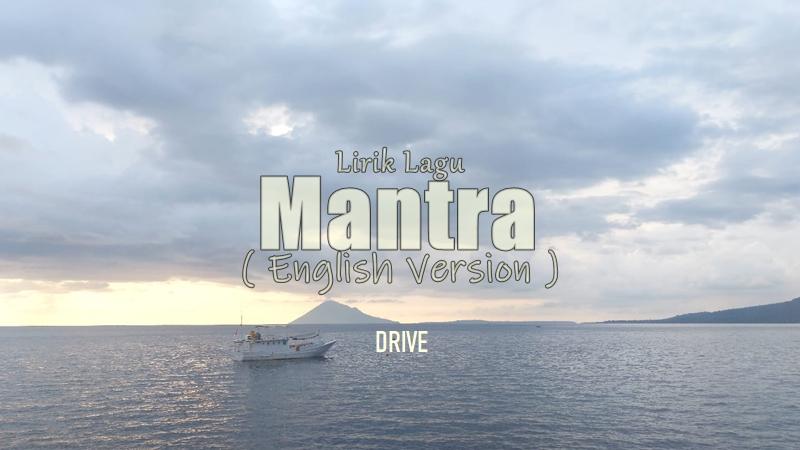 Lirik-Lagu-Mantra-Drive-English-Version.jpg