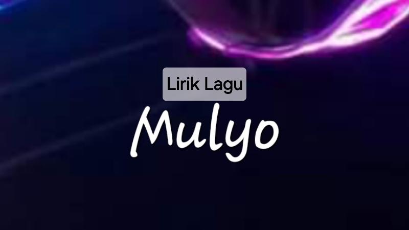 Lirik Lagu Mulyo - Pusma Shakira feat. Royhan Ni Amillah