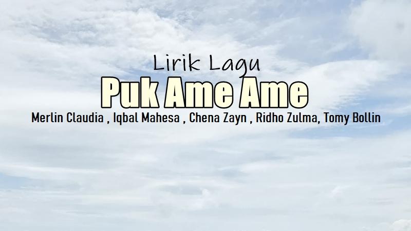 Lirik-Lagu-Puk-Ame-Ame.jpg
