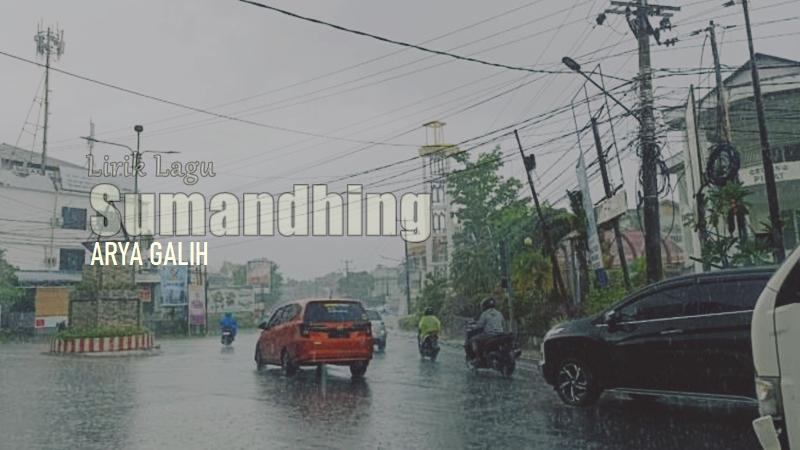Lirik-Lagu-Sumandhing-Arya-Galih.jpg