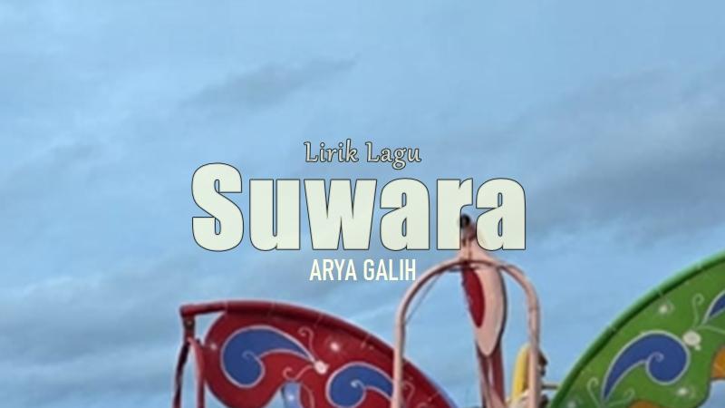 Lirik-Lagu-Suwara-Arya-Galih.jpg