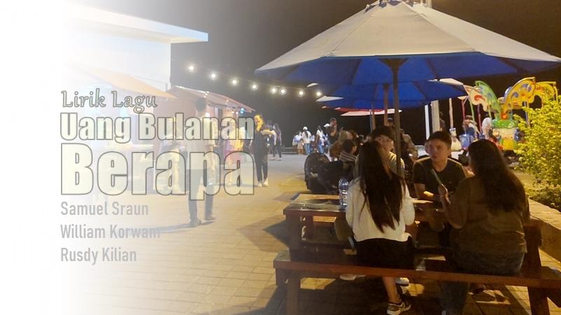 Lirik-Lagu-Uang-Bulanan-Berapa-Samuel-Sraun.jpg