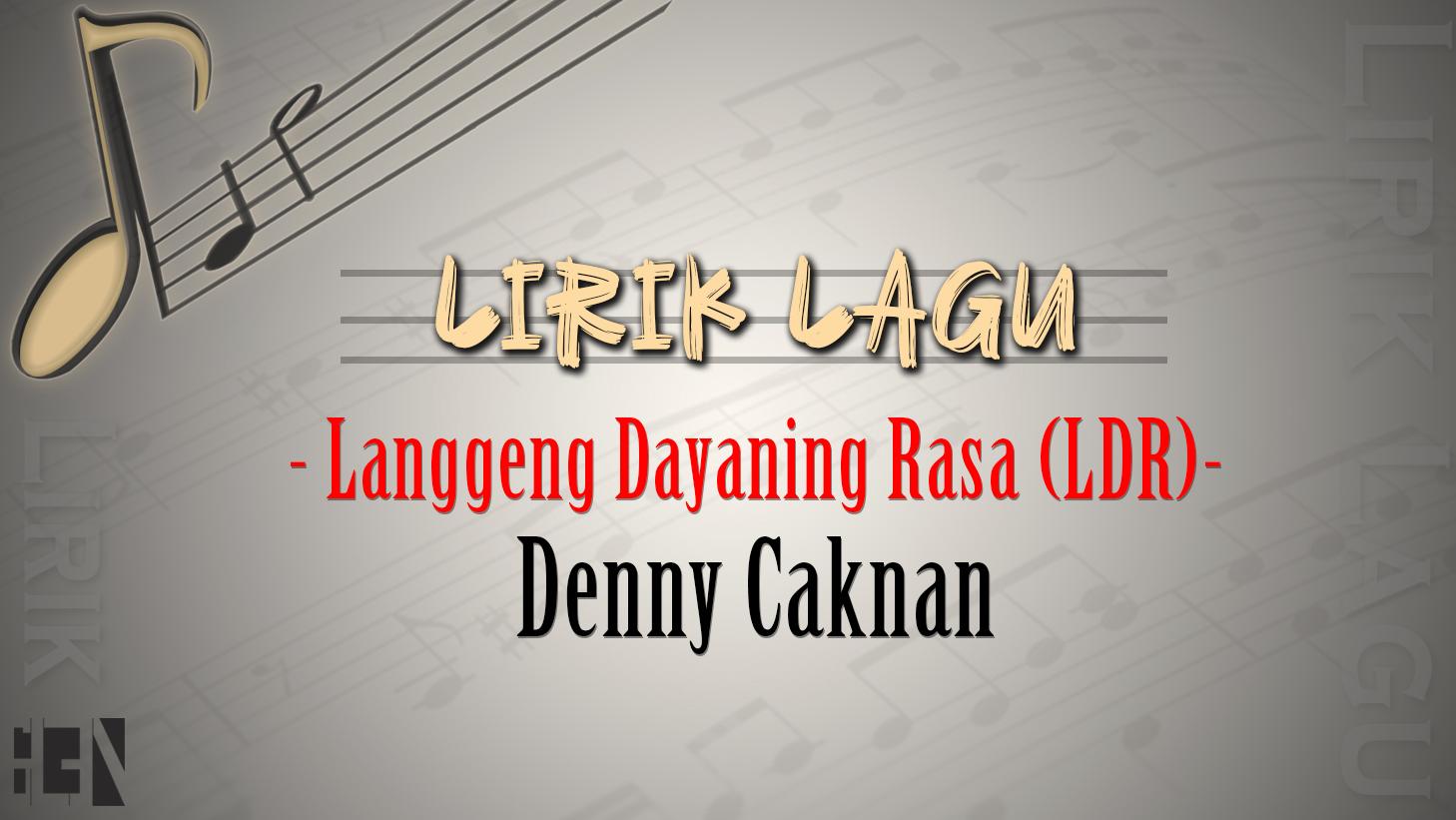 Lirik-Terjemahan-Lagu-Langgeng-Dayaning-Rasa-LDR-Denny-Caknan.jpg