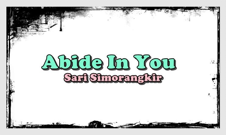 Lirik-lagu-rohani-Abide-In-You-Halleluyah-dinyanyikJHGJHGJ.jpg