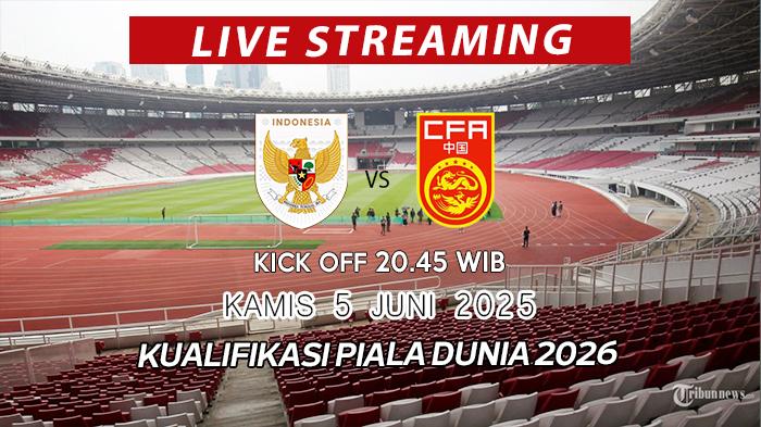 Live-streaming-Indonesia-vs-China-di-Kualifikasi-Piala-Dunia-2025-Zona-Asia.jpg