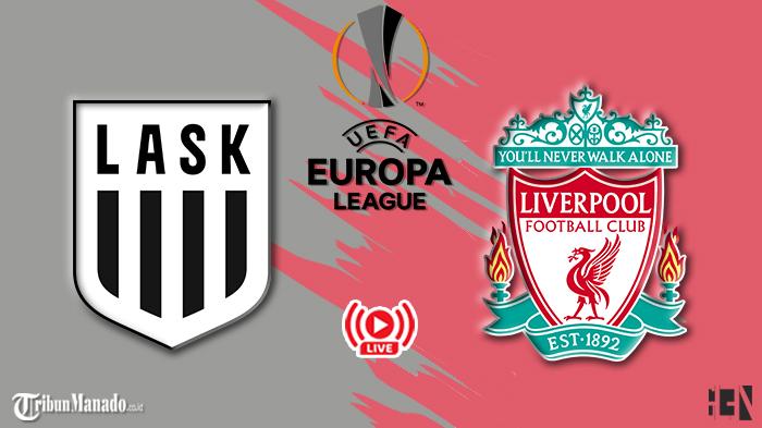 Live-streaming-Liverpool-vs-LASK-Linz-nonton-Liga-Eropa-gratis.jpg