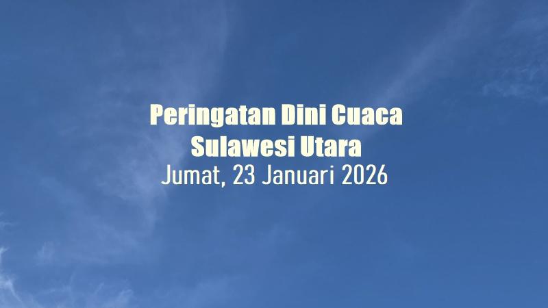 Peringatan-Dini-Cuaca-Sulut-23-Januari-2026-Siang-1.jpg