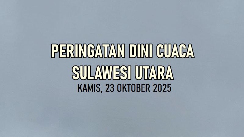 Peringatan-Dini-Cuaca-Sulut-23-Oktober-2025-Sore-ke-Malam-2.jpg