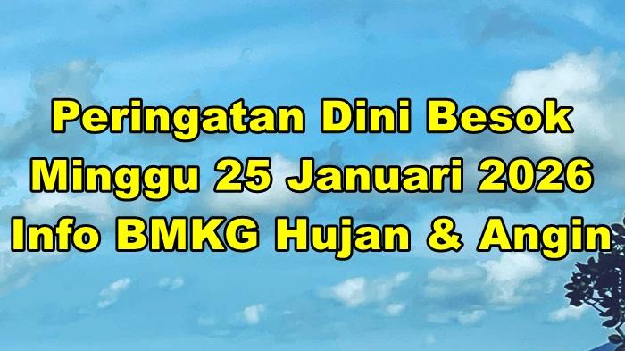 Peringatan-dini-cuaca-ekstrem-besok-Minggu-25-Januari-2026.jpg