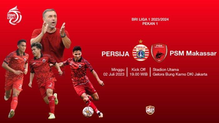 Live Streaming Persija vs PSM, Link Nonton Gratis Siaran Langsung di Sini