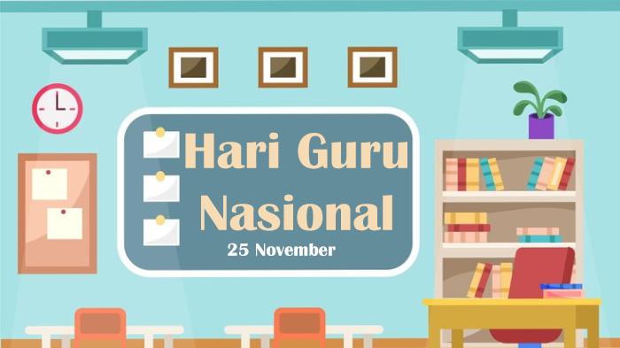 40 Poster Hari Guru Nasional Tahun 2023 Cocok Untuk Pelengkap Postingan Status WA, Ig atau Fb