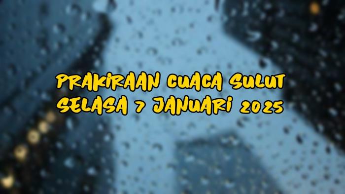 Prakiraan-Cuaca-Sulut-Selasa-7-Januari-2025.jpg