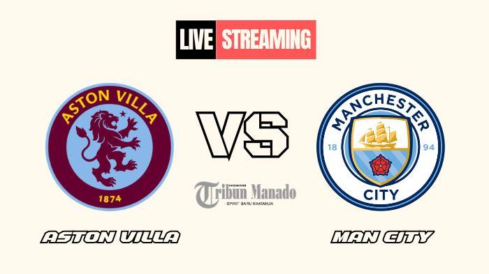 Prediksi-dan-Live-Streaming-Aston-Villa-vs-Man-City-21-Desember-2024-Kick-Off-Pukul-1930-WIB.jpg