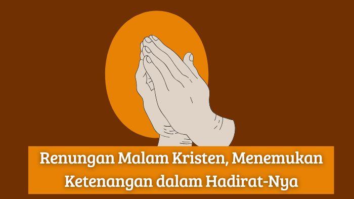 Renungan Malam Kristen, Menemukan Ketenangan dalam Hadirat-Nya