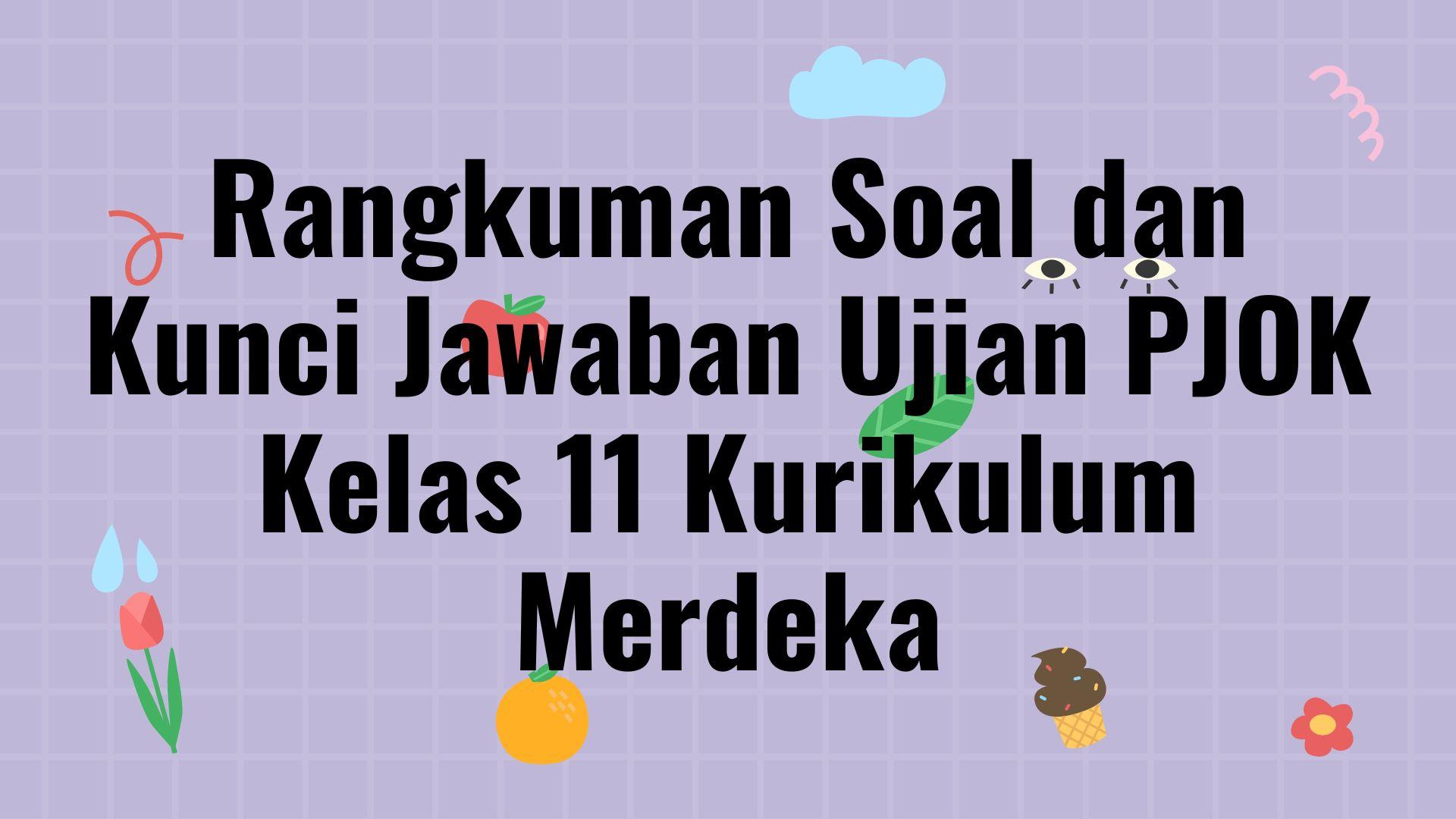 Rangkuman-Soal-Ujian-PJOK-Kelas-11-Kurikulum-Merdeka-Lengkap.jpg