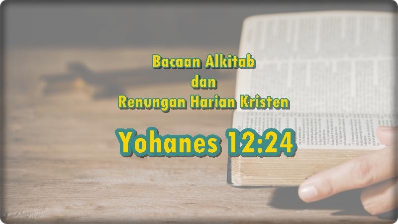 Renungan-Harian-Kristen-Yohanes-12-ayat-24.jpg