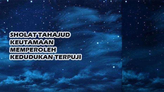 Sholat-tahajud-bisa-membuat-umat-muslim-memperoleh-kedudukan-terpuji.jpg