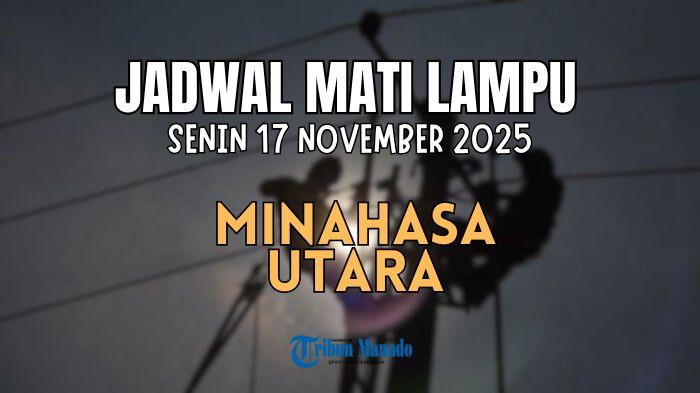 Siap-siap-Mati-Lampu-di-Wilayah-Minahasa-Utara-Senin-17-November-2025-Cek-Lokasi-yang-Terdampak.jpg