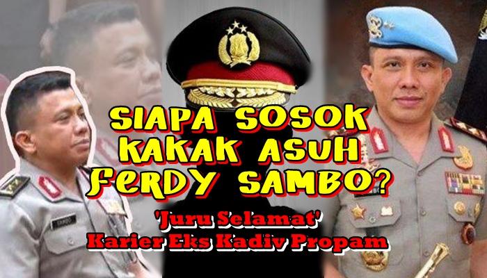 Sosok-Kakak-Asuh-yang-Jadi-Juru-Selamat-Karier-Ferdy-Sambo.jpg