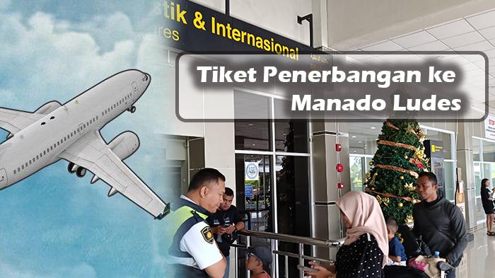 Tiket-Penerbangan-ke-Manado-Ludes.jpg