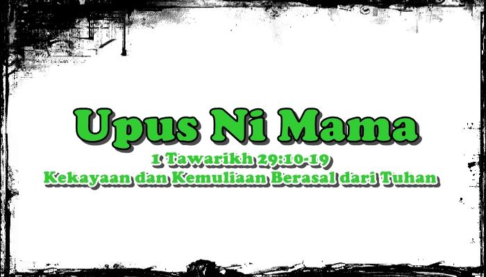 Upus Ni Mama, Renungan W/KI GMIM 12-18 Juli 2026, Kekayaan dan Kemuliaan Berasal dari Tuhan - Tribunmanado.co.id