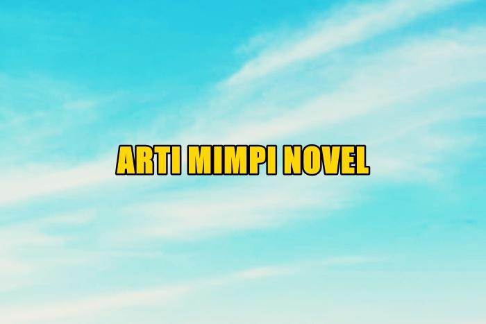 arti-mimpi-tentang-novel-agh.jpg
