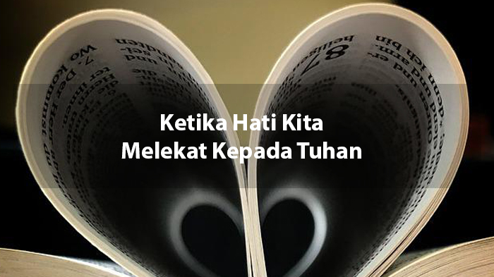 bacaan-alkitab-kamis-18-agustus-2022-1-petrus-25-ketika-hati-kita-melekat-kepada-tuhan.jpg