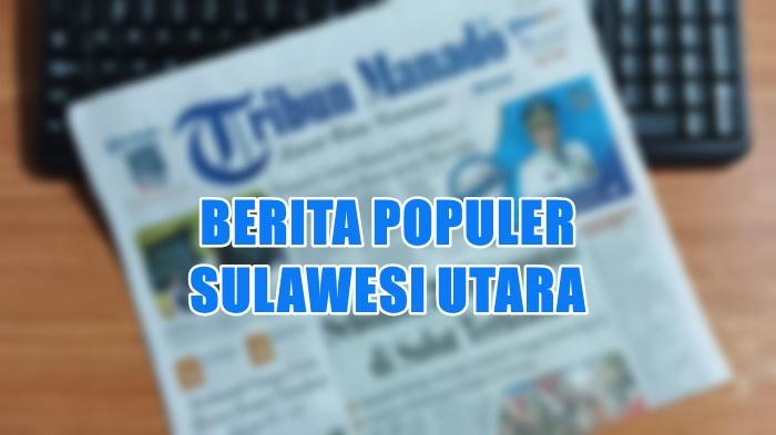 berita-populer-Sulawesi-Utara-hari-ini-Sabtu-17-Januari-2026.jpg