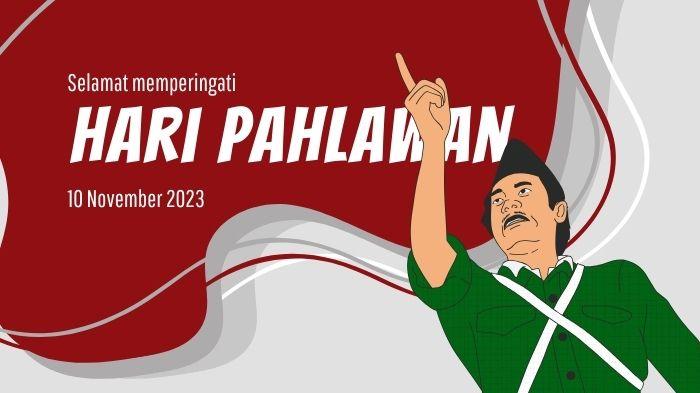 cd4fv6d6c46-Poster-Hari-Pahlawan-2023-TribunManadoLin.jpg